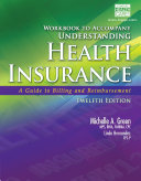 Workbook for Understanding Health Insurance  Book Only  Book