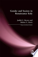 Gender and Society in Renaissance Italy Book