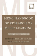MENC Handbook of Research on Music Learning: Volume 1: Strategies