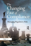 The Changing Face of Compliance