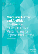 Mind over Matter and Artificial Intelligence [Pdf/ePub] eBook