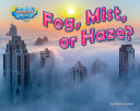 Fog, Mist, or Haze? [Pdf/ePub] eBook