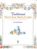 Traditionelle natürliche Hautpflege