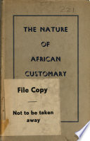 The Nature of African Customary Law