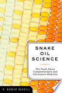 Snake Oil Science