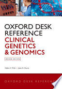 Oxford Desk Reference  Clinical Genetics and Genomics