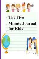 The Five Minute Journal for Kids Book