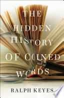 The Hidden History of Coined Words PDF Book By Ralph Keyes