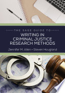 The SAGE Guide to Writing in Criminal Justice Research Methods