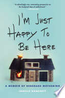 I m Just Happy to Be Here Book