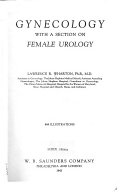 Gynecology  with a Section on Female Urology Book