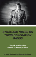 Strategic Notes on Third Generation Gangs