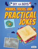 Pranks, Tricks, and Practical Jokes