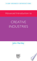 Advanced Introduction to Creative Industries Book