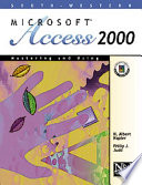Mastering and Using Microsoft Access 2000