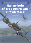 Messerschmitt Bf 110 Zerstörer Aces of World War 2