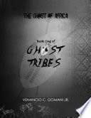 Ghost Tribes