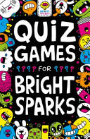 Clever Quizzes for Bright Sparks, Ages 7 to 9
