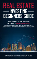 Real Estate Investing Beginners Guide Pdf/ePub eBook