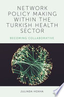 Network Policy Making within the Turkish Health Sector Book
