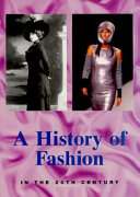 A History of Fashion in the 20th Century