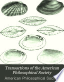 Transactions Of The American Philosophical Society