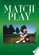 Match Play PDF Book By Jerry Travis