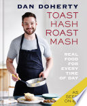 Toast Hash Roast Mash Book