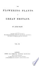 The Flowering Plants of Great Britain