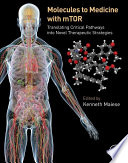 Molecules to Medicine with mTOR Book