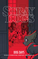 Stray Dogs: Dog Days