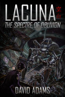 Lacuna  The Spectre of Oblivion