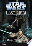 Star Wars: The Last of the Jedi: Dark Warning (Volume 2)