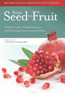 From Seed to Fruit  Revised and Enlarged Second Edition 