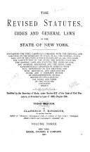 The Revised Statutes, Codes and General Laws of the State of New York