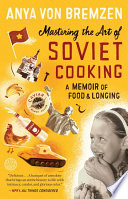 Mastering the Art of Soviet Cooking Book
