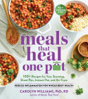 Meals That Heal – One Pot