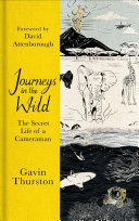 Journeys in the Wild Book