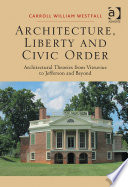 Architecture  Liberty and Civic Order