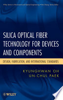 Silica Optical Fiber Technology for Devices and Components Book