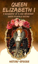 Queen Elizabeth I [Pdf/ePub] eBook
