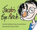 Jacob s Eye Patch Book PDF