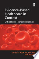 Evidence based Healthcare in Context Book