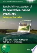Sustainability Assessment of Renewables Based Products