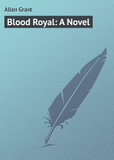 Blood Royal: A Novel Pdf