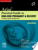 Arias  Practical Guide to High Risk Pregnancy and Delivery