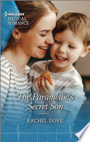 The Paramedic s Secret Son Book