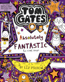 Tom Gates is Absolutely Fantastic at some things Pdf/ePub eBook