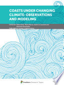 Coasts Under Changing Climate: Observations and Modeling