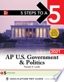 5 Steps to a 5  AP U S  Government   Politics 2021